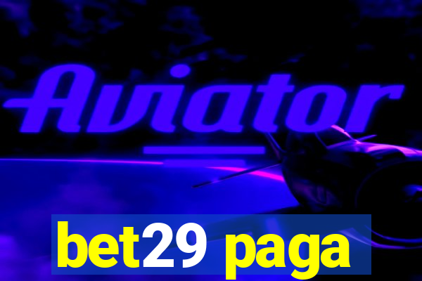 bet29 paga